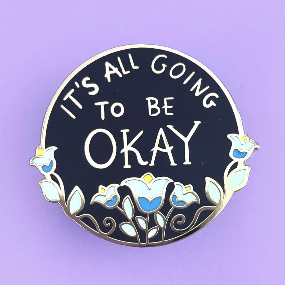 Limited Edition Colorful Gold-Backed Hard Enamel 'It's All Going To Be OK' Lapel Pin