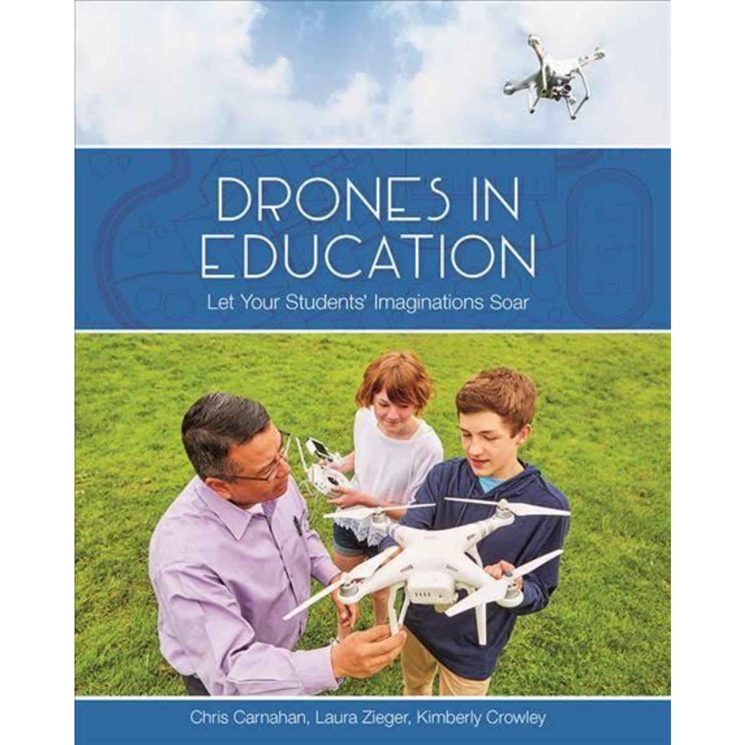 Drones in Education: Unleash Your Students' Creative Minds