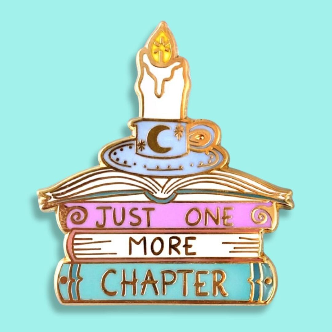 Limited Edition Just One More Chapter Hard Enamel Lapel Pin for Book Lovers