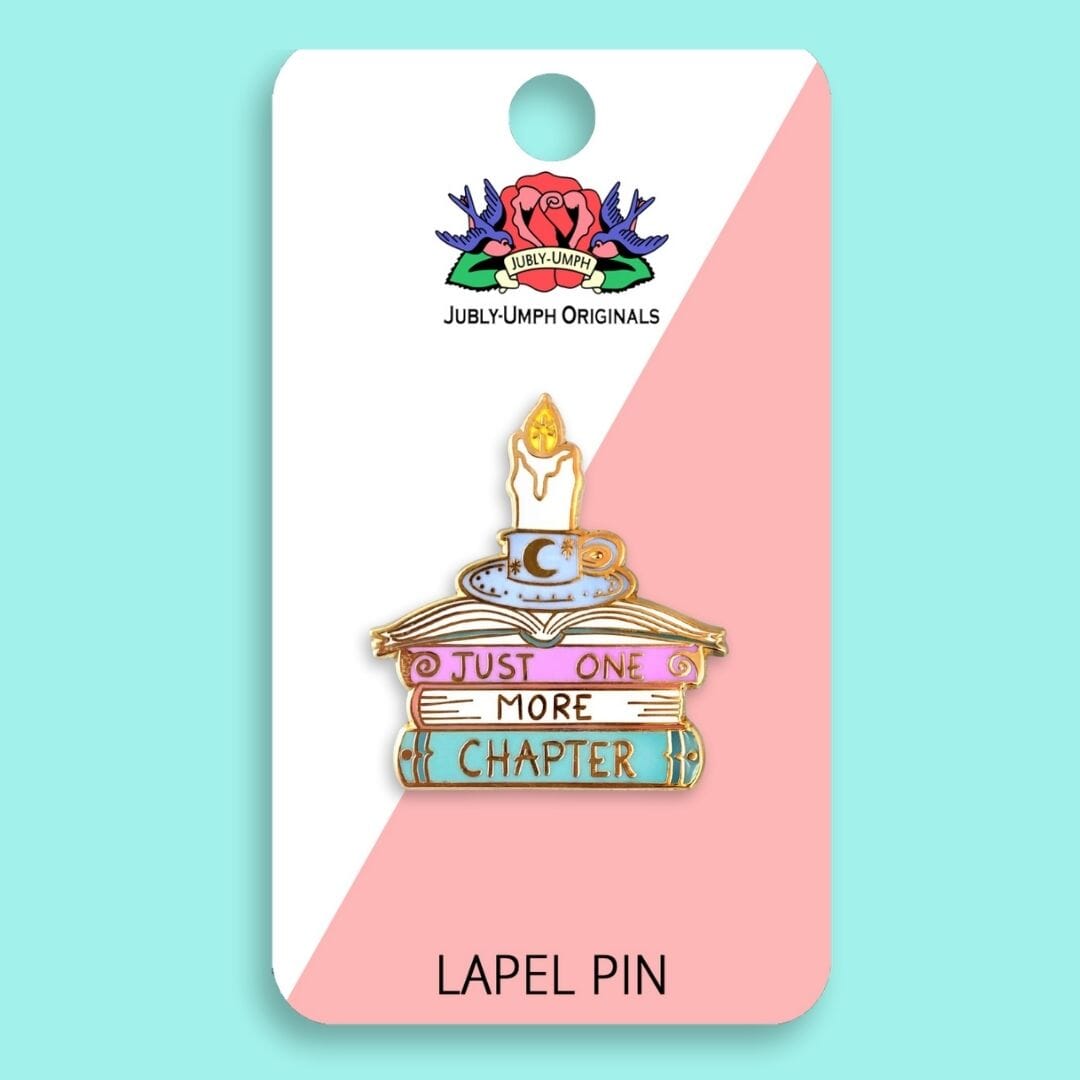 Limited Edition Just One More Chapter Hard Enamel Lapel Pin for Book Lovers