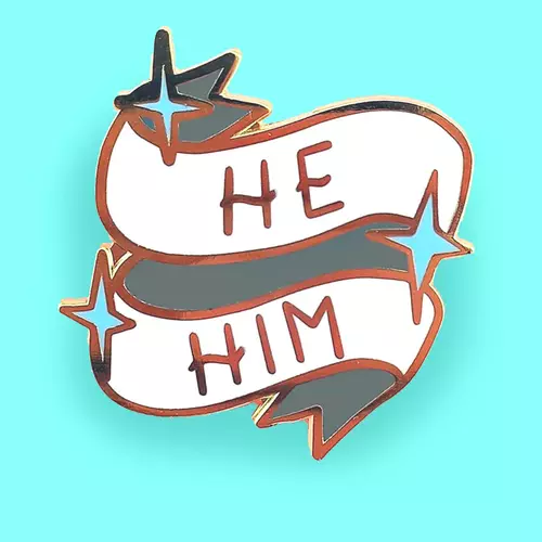 Limited Edition Gold - Backed He/Him Pronoun Hard Enamel Lapel Pin