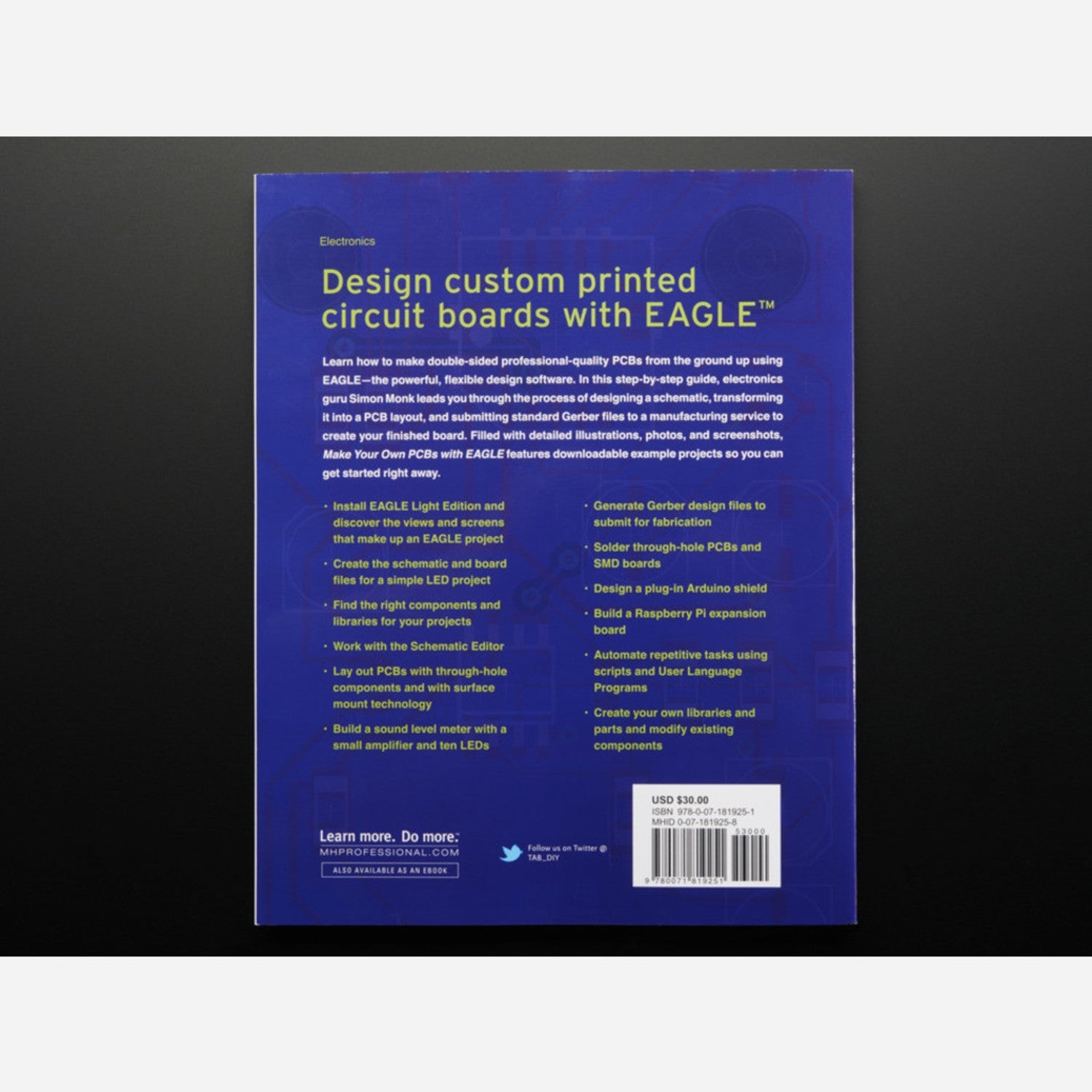 Comprehensive Guide to Crafting Your Own Professional Double - Sided PCBs with Eagle by Simon Monk