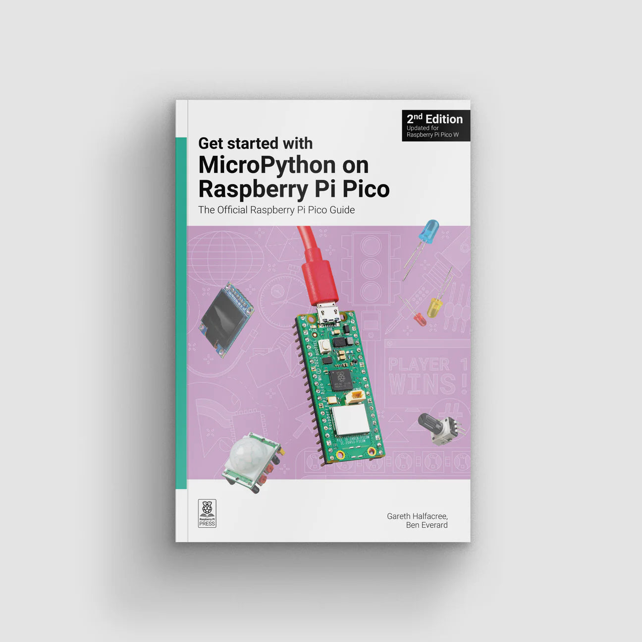 Second Edition: Begin Your MicroPython Journey on Raspberry Pi Pico