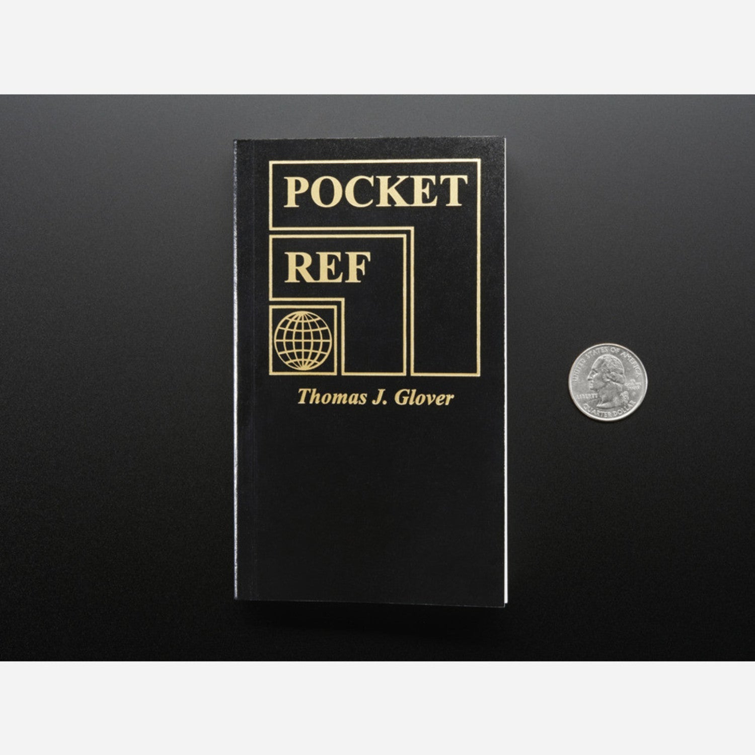Pocket Reference Book - 4th Edition - Authored by Thomas J. Glover